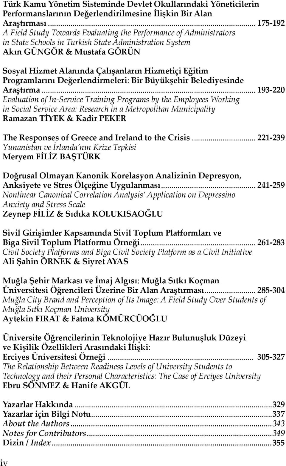 Hizmetiçi Eğitim Programlarını Değerlendirmeleri: Bir Büyükşehir Belediyesinde Araştırma.