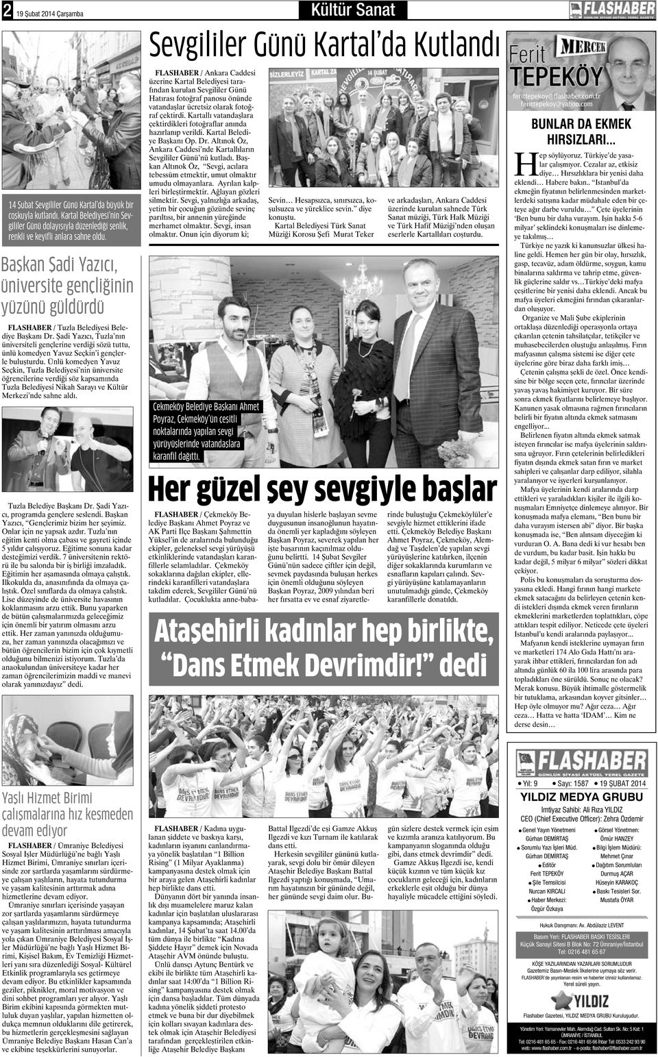 Başkan Şadi Yazıcı, üniversite gençliğinin yüzünü güldürdü FLASHABER / Tuzla Belediyesi Belediye Başkanı Dr.