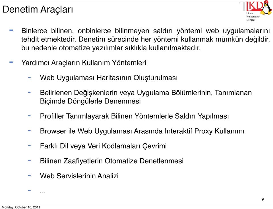 Yardımcı Araçların Kullanım Yöntemleri Web Uygulaması Haritasının Oluşturulması Belirlenen Değişkenlerin veya Uygulama Bölümlerinin, Tanımlanan Biçimde