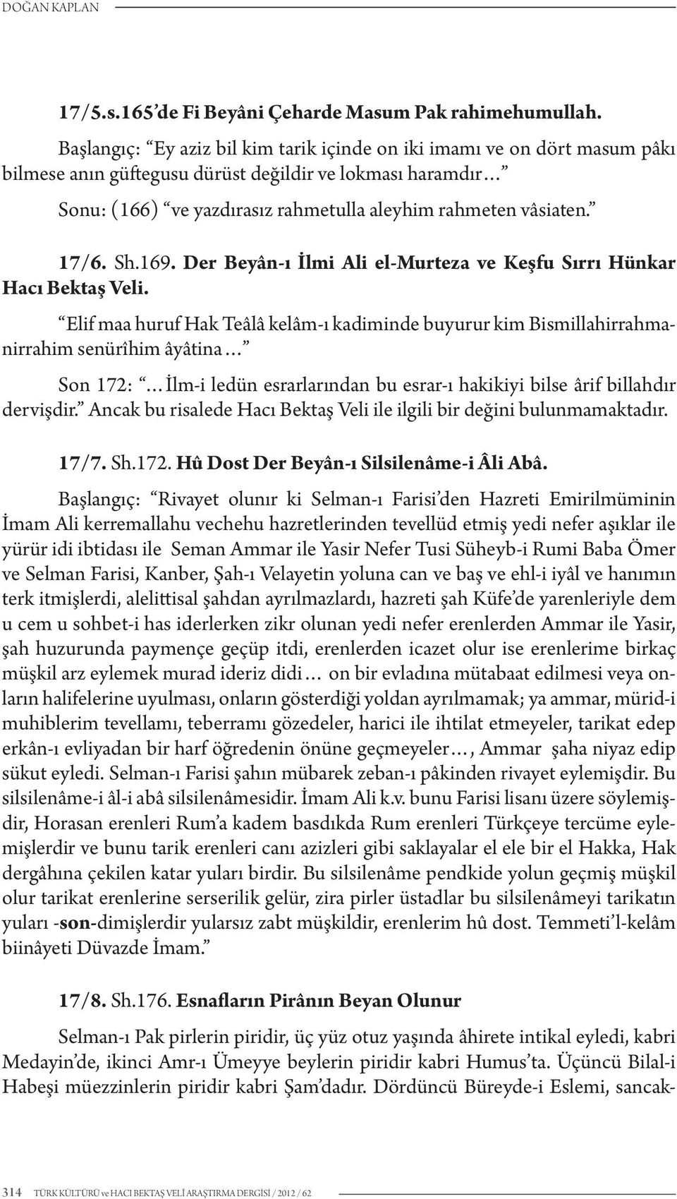 17/6. Sh.169. Der Beyân-ı İlmi Ali el-murteza ve Keşfu Sırrı Hünkar Hacı Bektaş Veli.