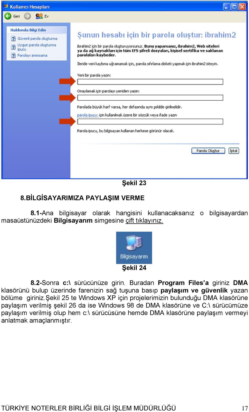 2-Sonra c:\ sürücünüze girin.