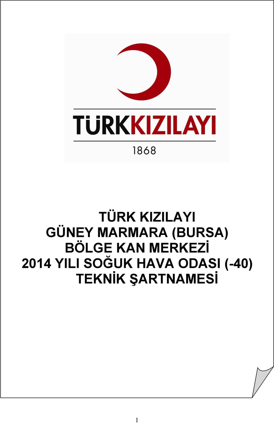 MERKEZİ 2014 YILI SOĞUK