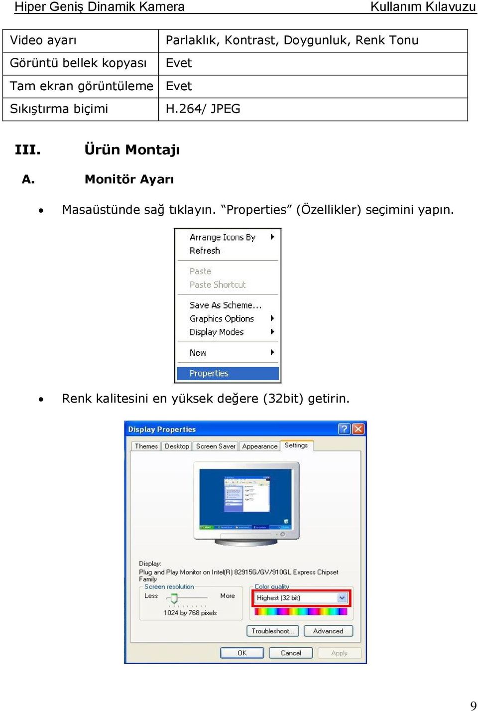 264/ JPEG III. Ürün Montajı A. Monitör Ayarı Masaüstünde sağ tıklayın.