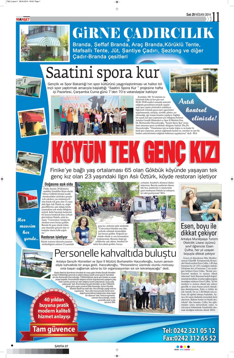 Pazartesi, Çarşamba Cuma günü 7 den 70 e vatandaşlar katılıyor Zeytinköy 100.