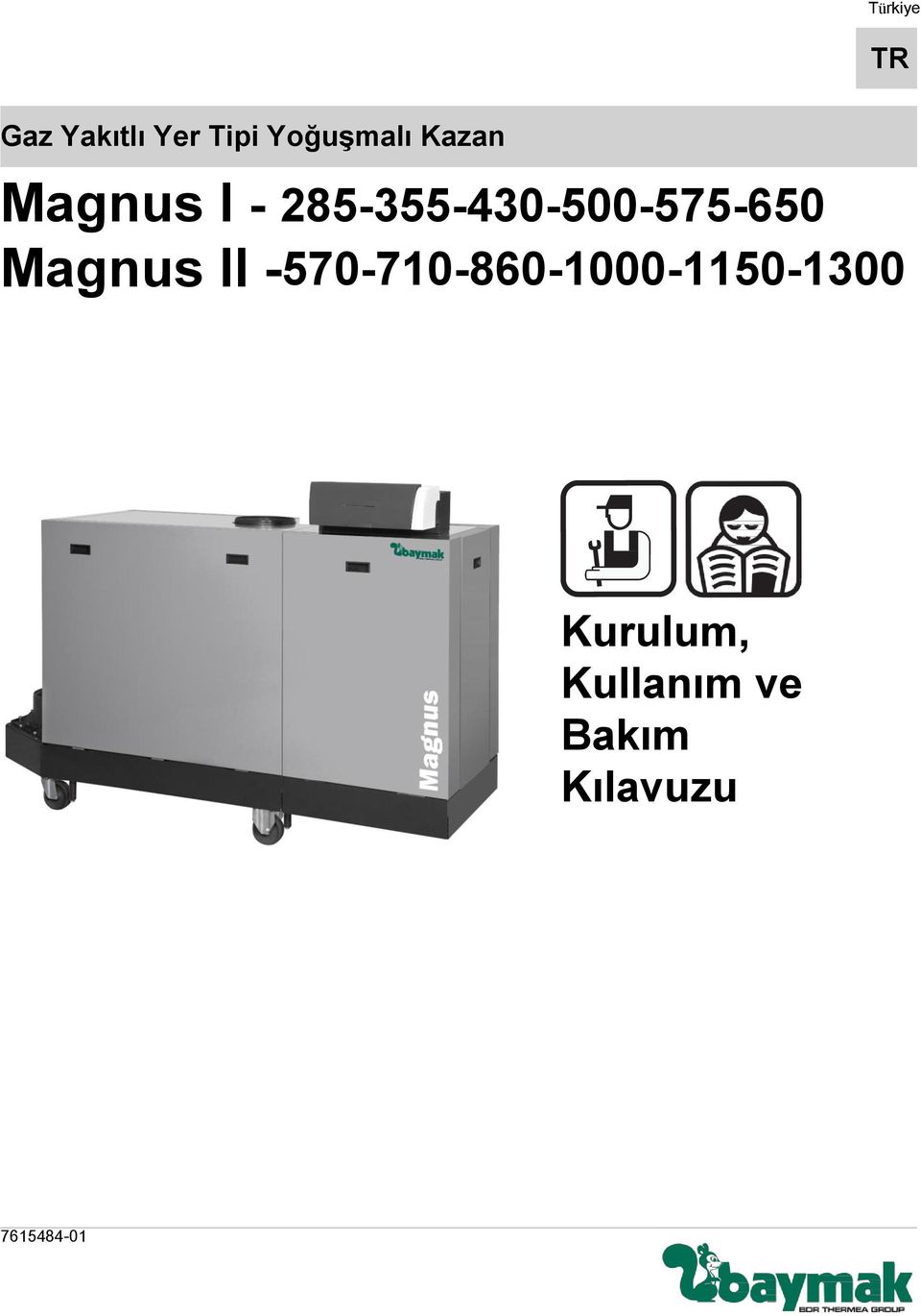 Magnus II -570-710-860-1000-1150-1300