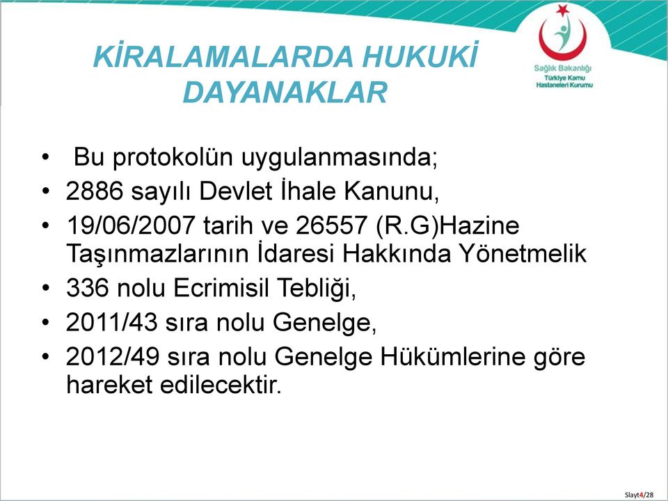 G)Hazine Taşınmazlarının İdaresi Hakkında Yönetmelik 336 nolu Ecrimisil