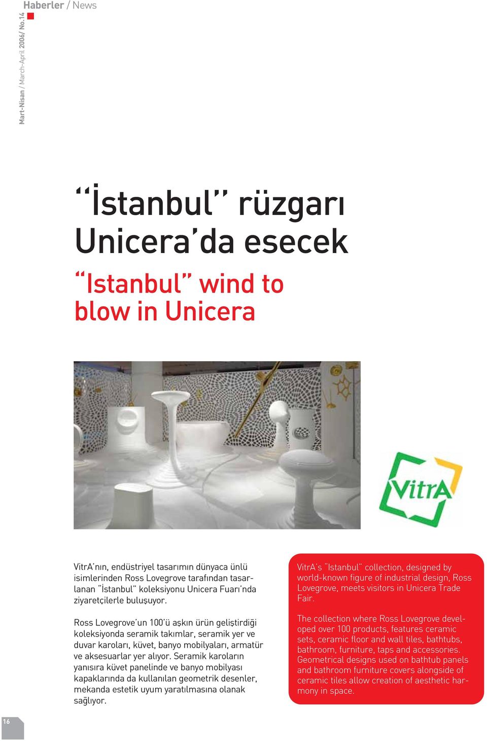 nda ziyaretçilerle bulufluyor.