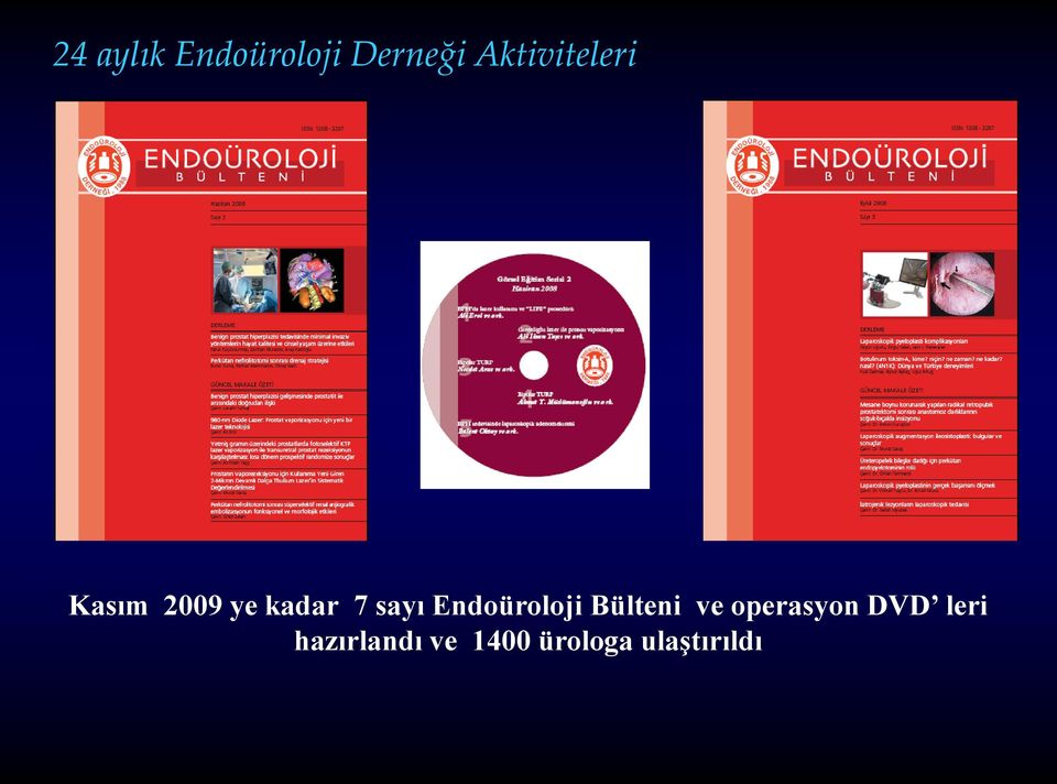 sayı Endoüroloji Bülteni ve operasyon