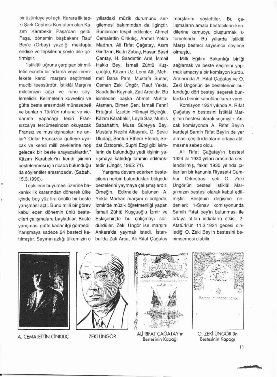 Kelimelerin kuwetiru ve gofte besle arasmd akt mu nas ebeti ve bunlann Turk'un ruhuna ve vicdamna yapacagl tesiri Franstzca'ya tercomesinden ckuyacak FranSIZ ve musfkismaslan ne antar?