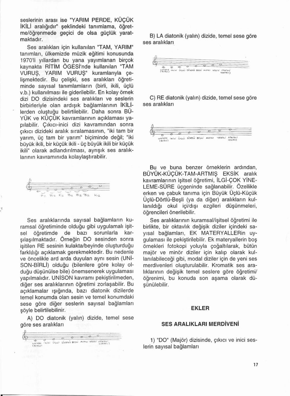 kuramlanyla,efismekt edir. Bu t;:e l i~k i, ses arahklan ogretiminde say rsal tantmlamlan n (birli, ikili, uylu v.b.) kulla nrlmasi ile giderilebilir.