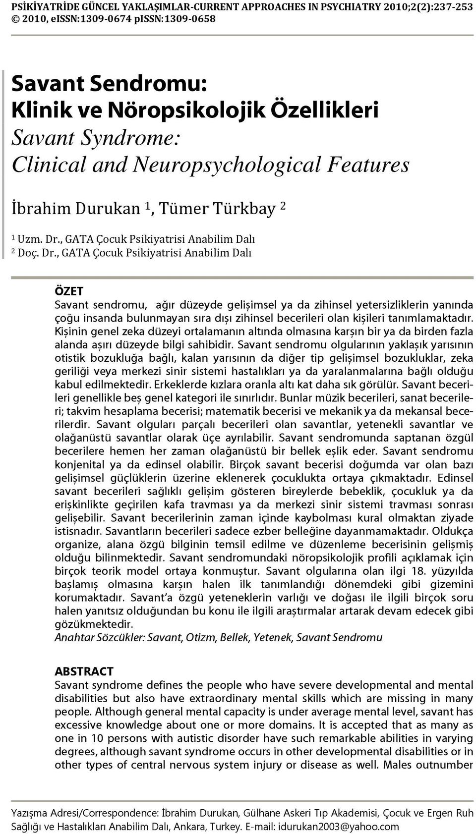 , GATA Çocuk Psikiyatrisi Anabilim Dalı 2 Doç. Dr.