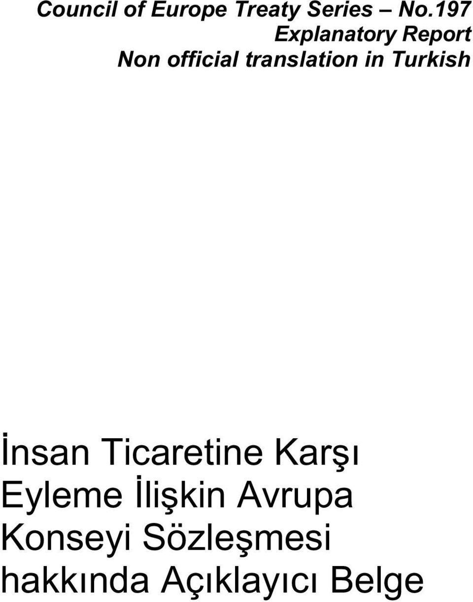 translation in Turkish nsan Ticaretine Kars ı