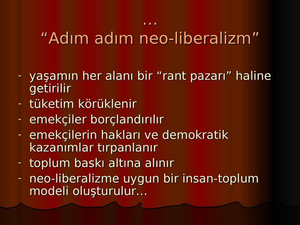 emekçilerin hakları ve demokratik kazanımlar tırpanlanır - toplum