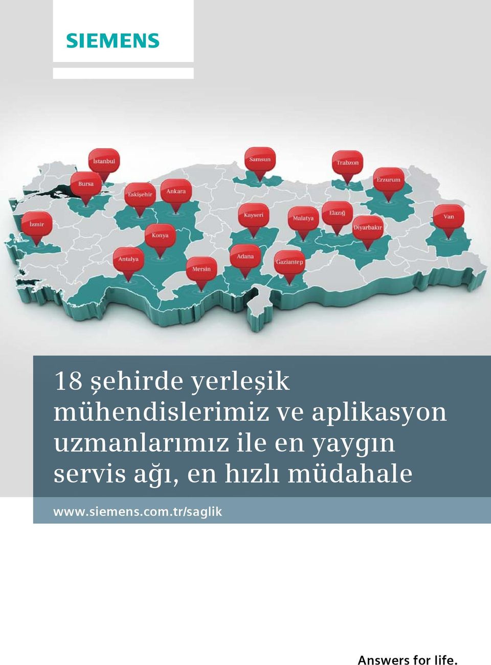 yaygın servis ağı, en hızlı müdahale