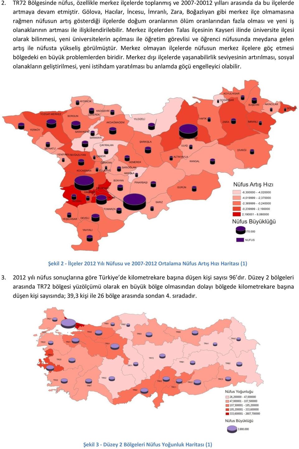 artması ile ilişkilendirilebilir.