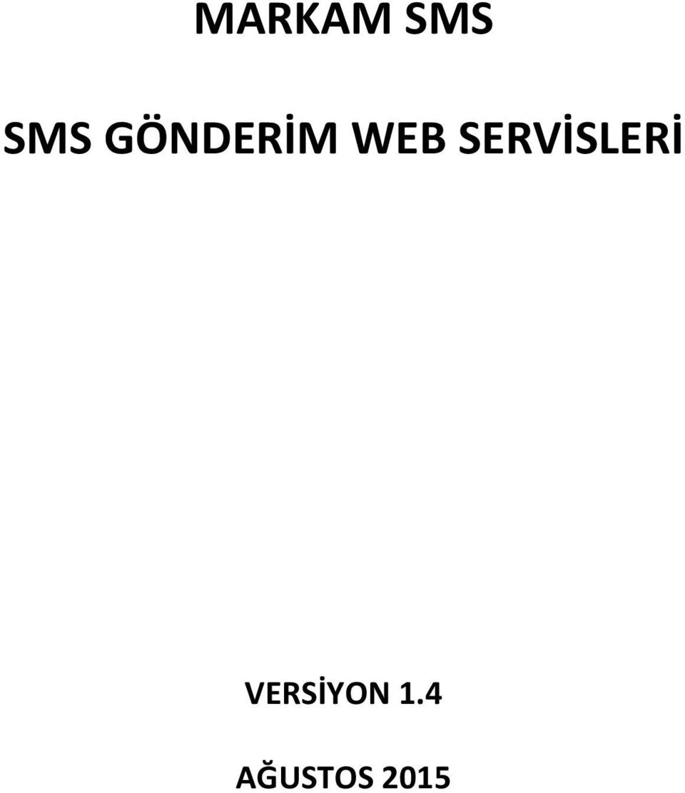 SERVİSLERİ