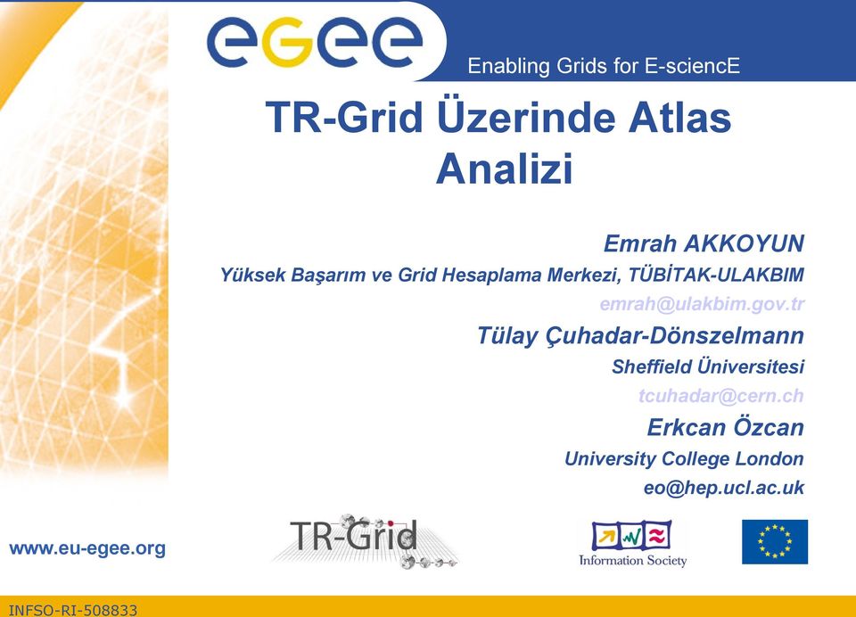 tr Tülay Çuhadar-Dönszelmann Sheffield Üniversitesi tcuhadar@cern.