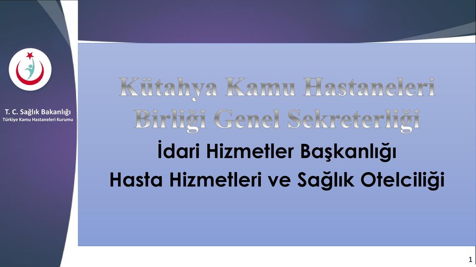 Hizmetler Başkanlığı Hasta