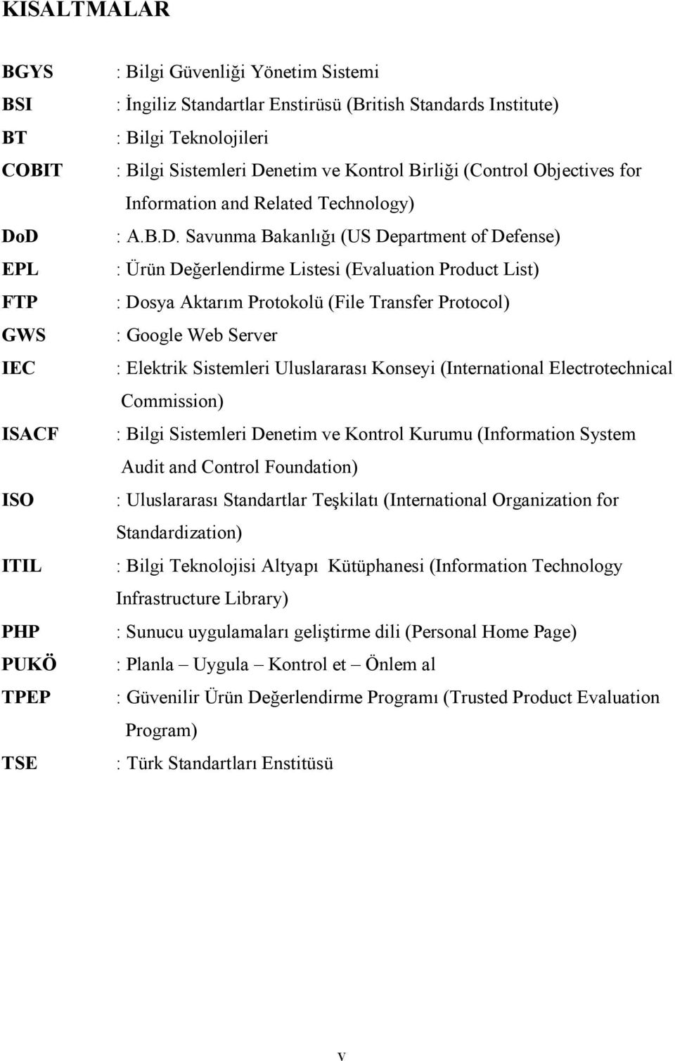 netim ve Kontrol Birliği (Control Objectives for Information and Related Technology) : A.B.D.