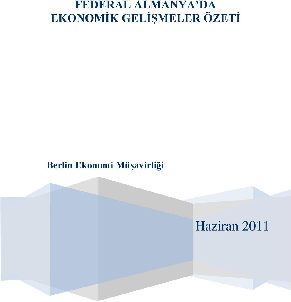 ÖZETİ Berlin Ekonomi