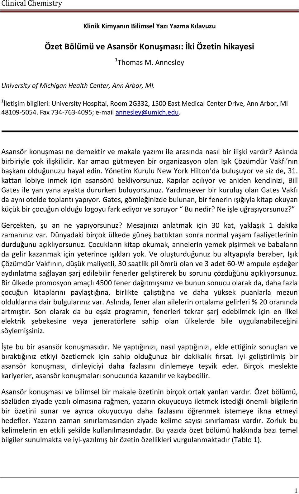 Asansör konuşması ne demektir ve makale yazımı ile arasında nasıl bir ilişki vardır? Aslında birbiriyle çok ilişkilidir.