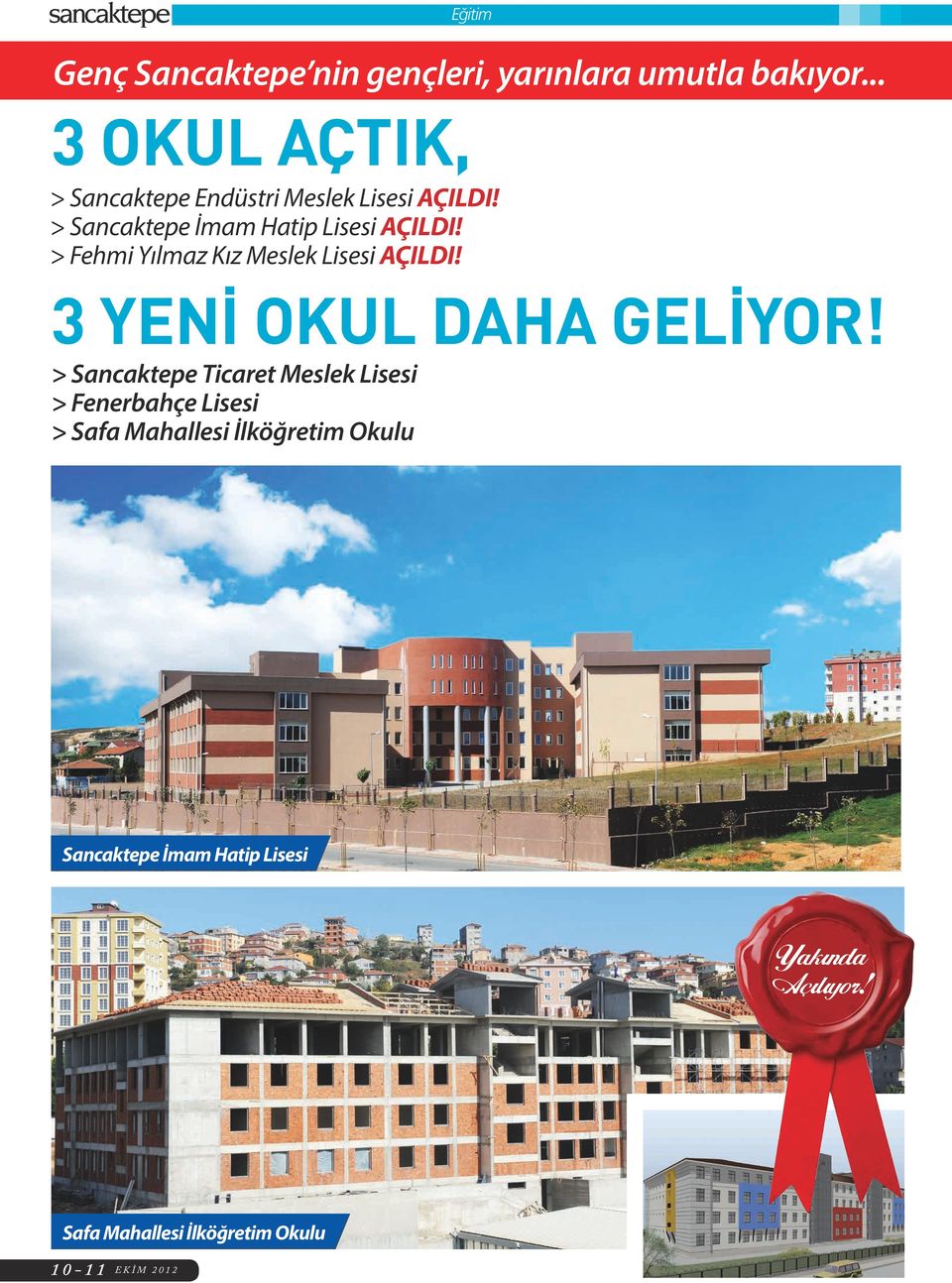 > Fehmi Yılmaz Kız Meslek Lisesi AÇILDI! 3 YENİ OKUL DAHA GELİYOR!