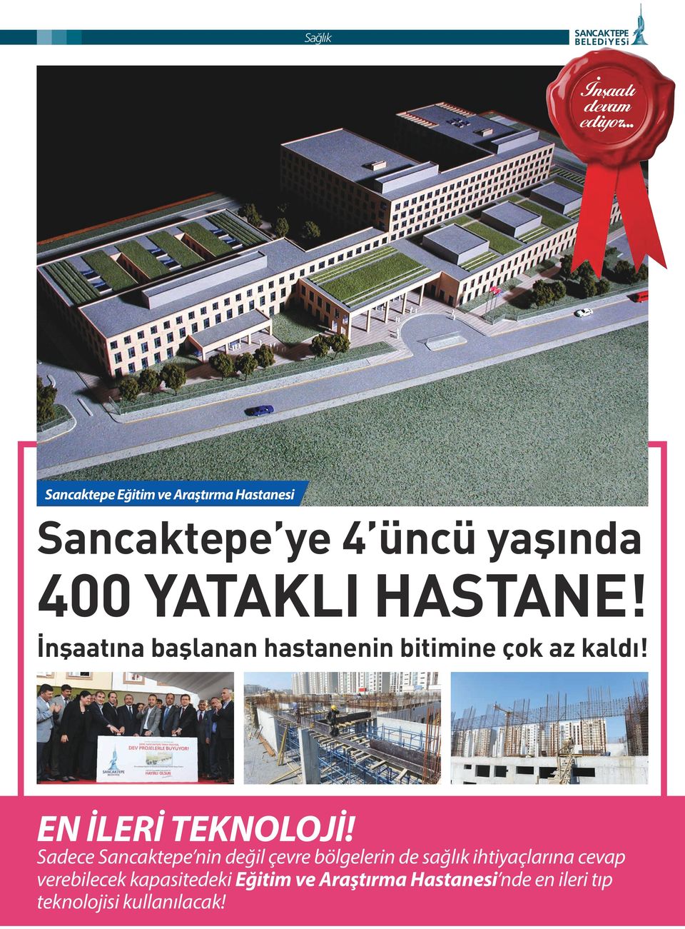 İnşaatına başlanan hastanenin bitimine çok az kaldı! EN İLERİ TEKNOLOJİ!