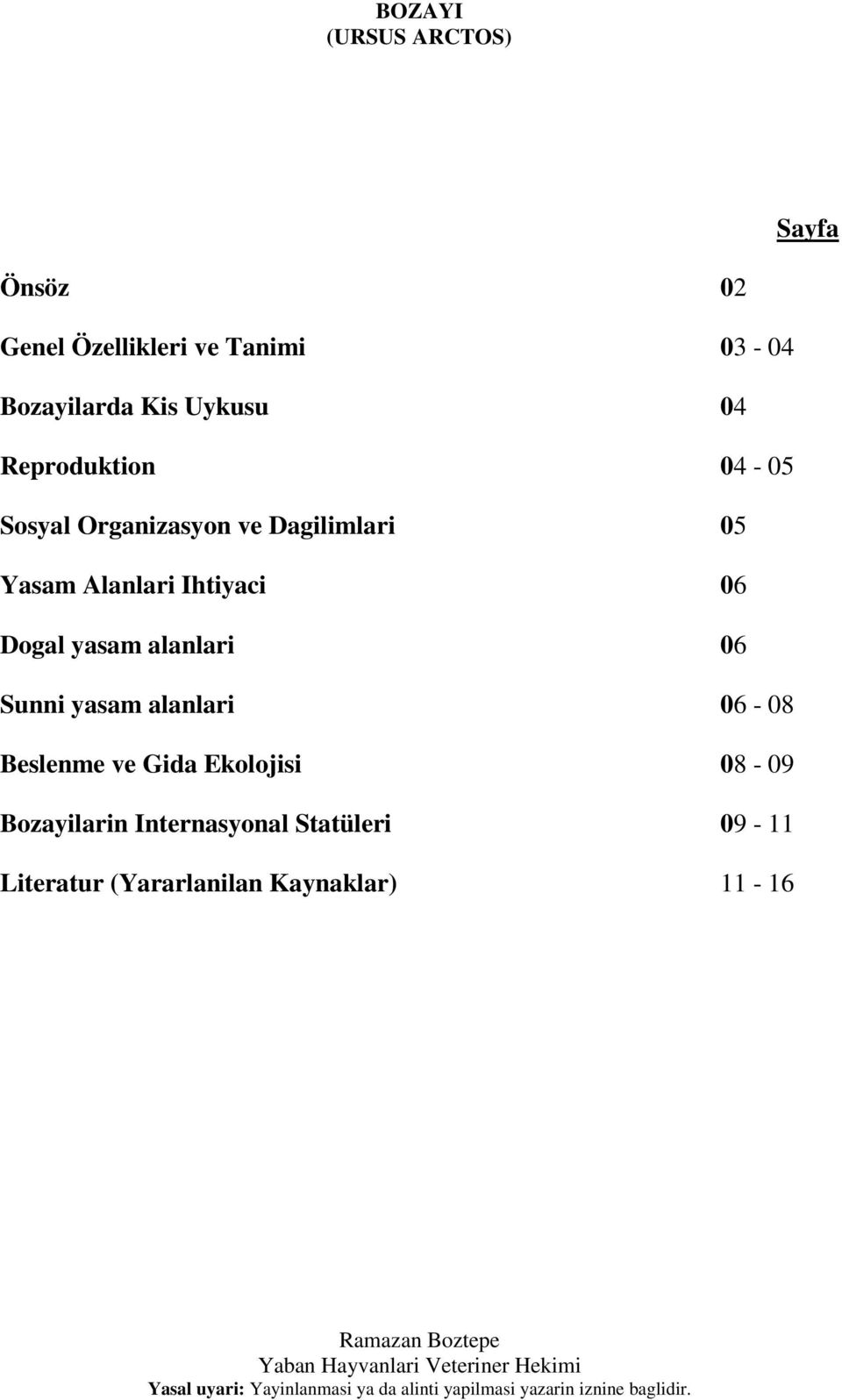 Ihtiyaci 06 Dogal yasam alanlari 06 Sunni yasam alanlari 06-08 Beslenme ve Gida