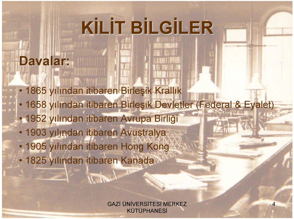 Eyalet) 1952 yılından itibaren Avrupa Birliği 1903 yılından