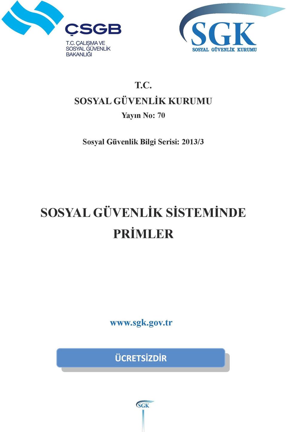 Bilgi Serisi: 2013/3 SOSYAL