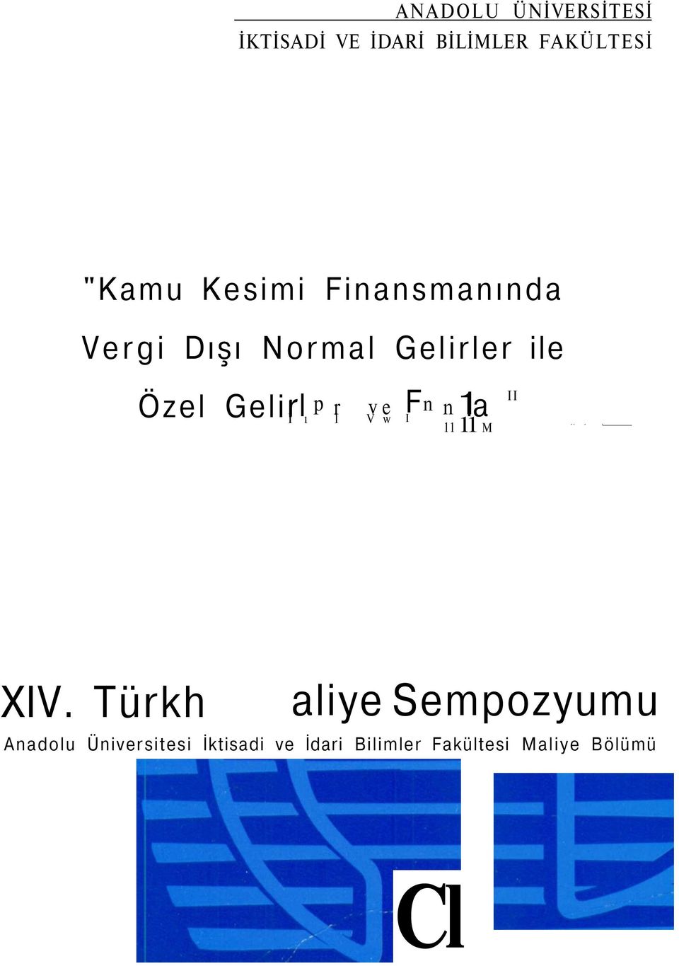 ve F n n 1 I ı 1 V w I la II 11 1 1 M.... XIV.