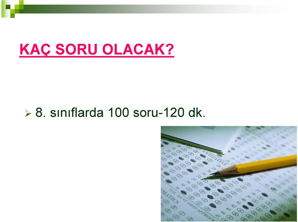 sınıflarda