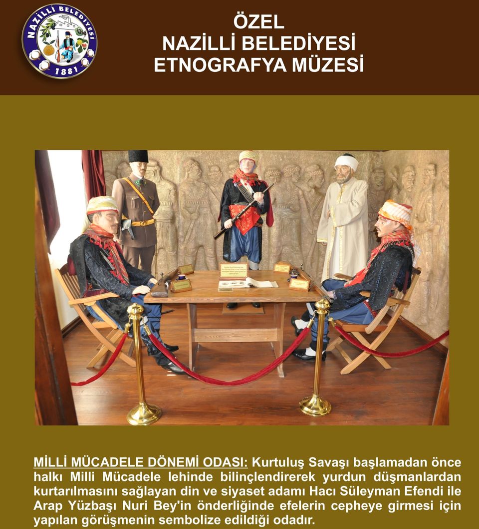 din ve siyaset adamı Hacı Süleyman Efendi ile Arap Yüzbaşı Nuri Bey'in