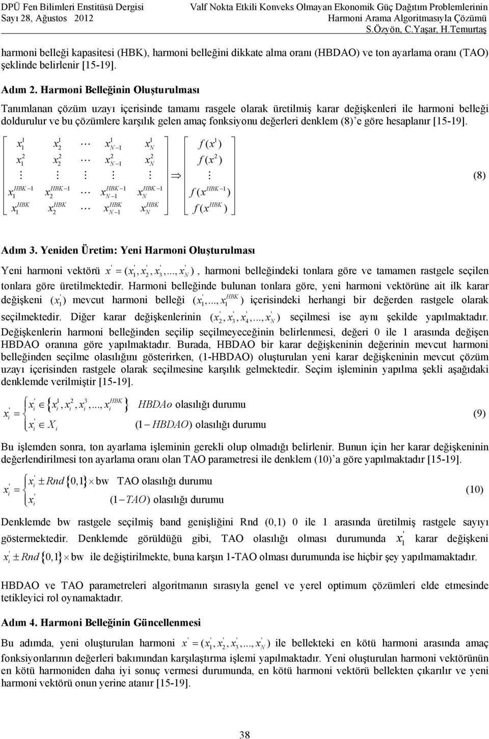 değerleri denklem (8) e göre hesaplanır [15-19].