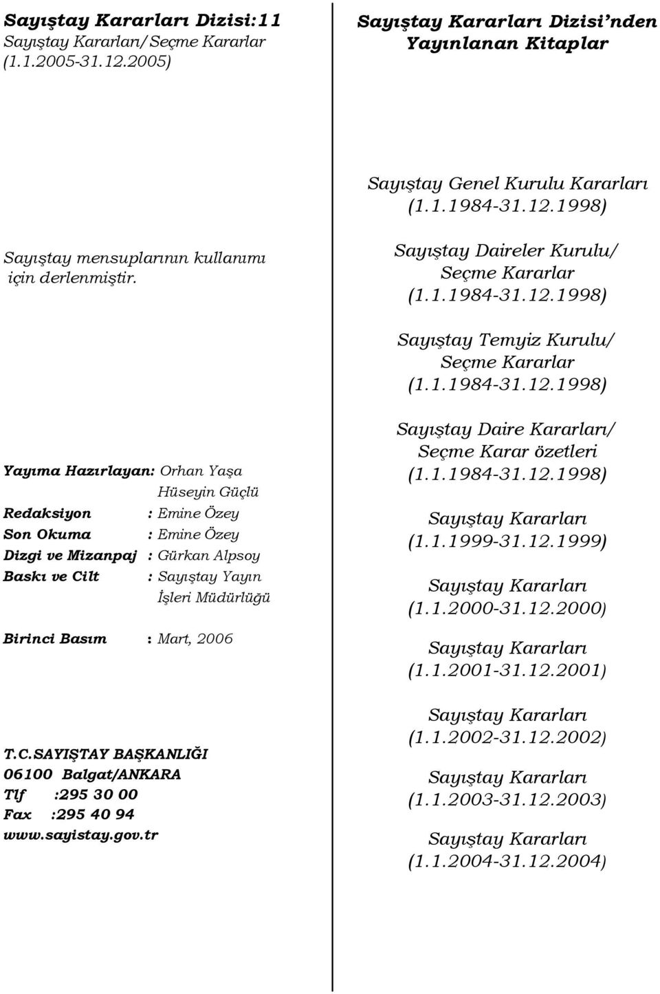 1998) Sayıştay Temyiz Kurulu/ Seçme Kararlar (1.1.1984-31.12.