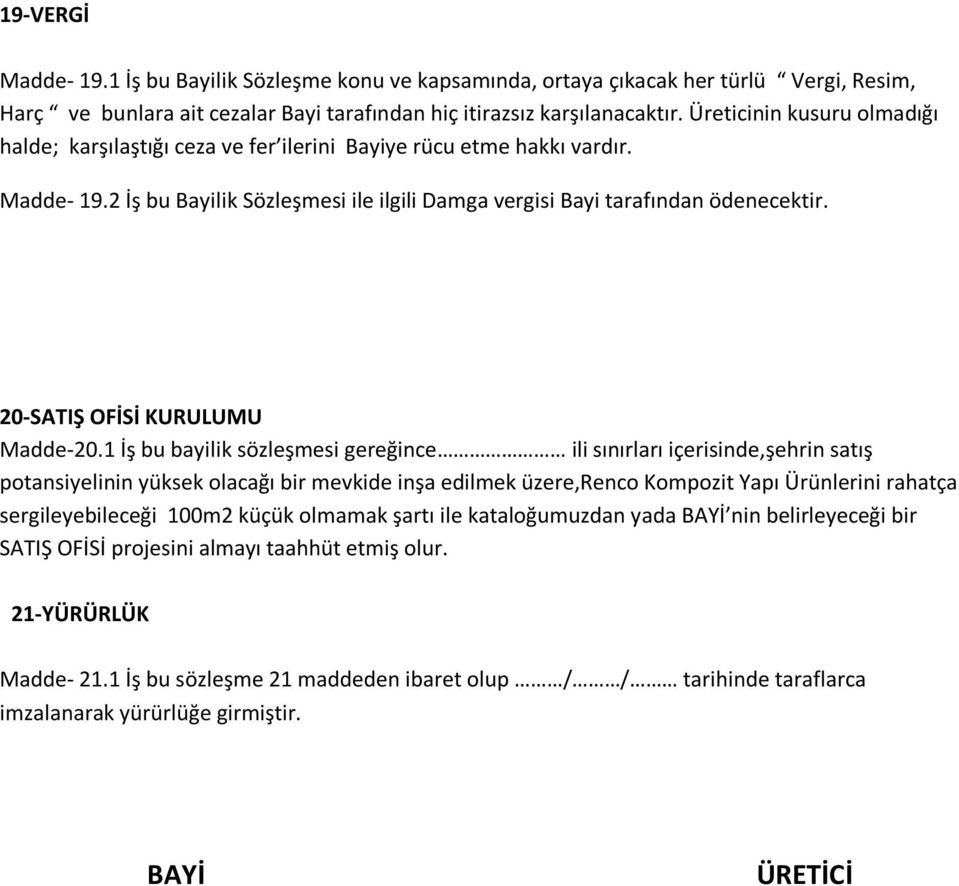 20-SATIŞ OFİSİ KURULUMU Madde-20.