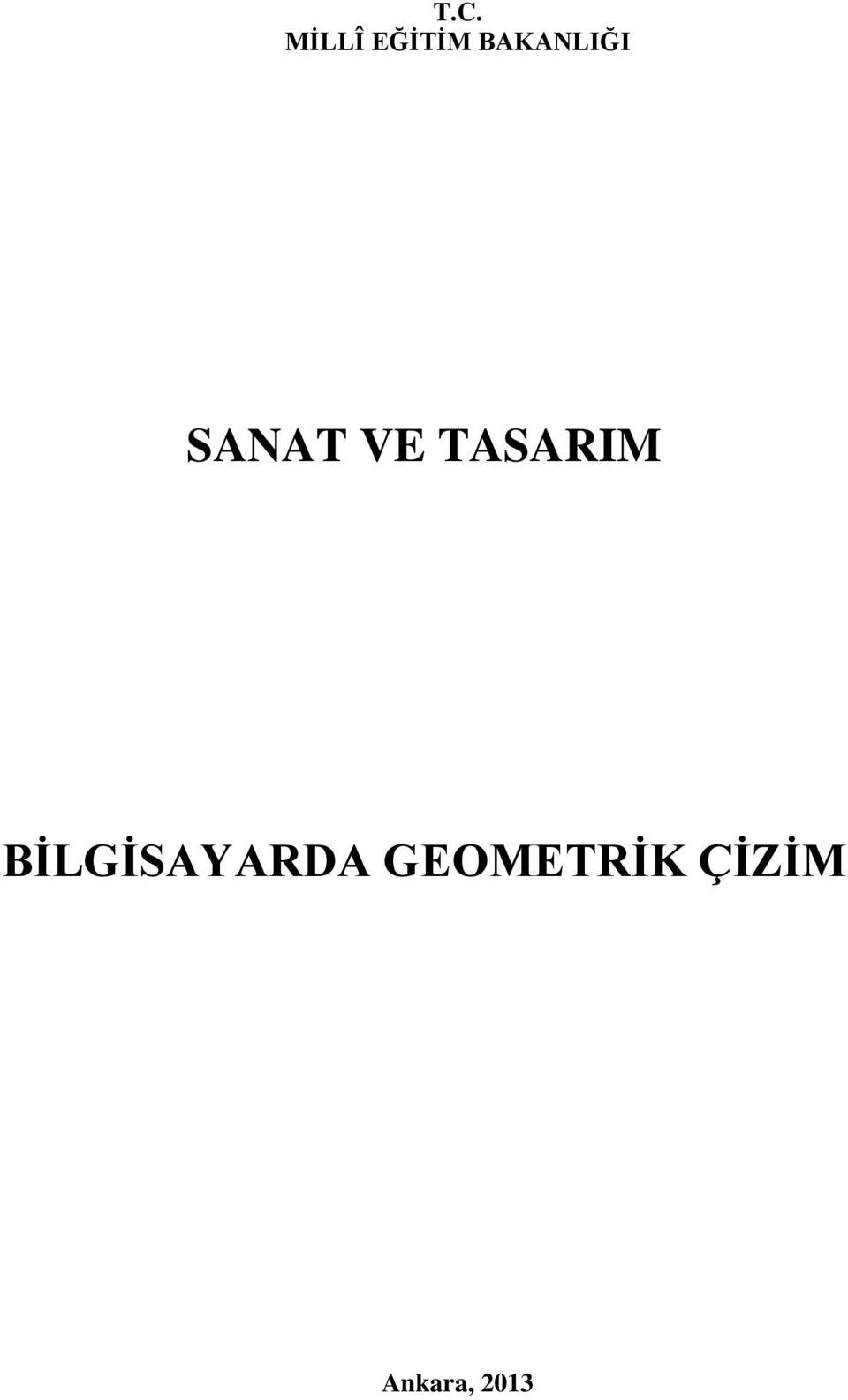 TASARIM BİLGİSAYARDA