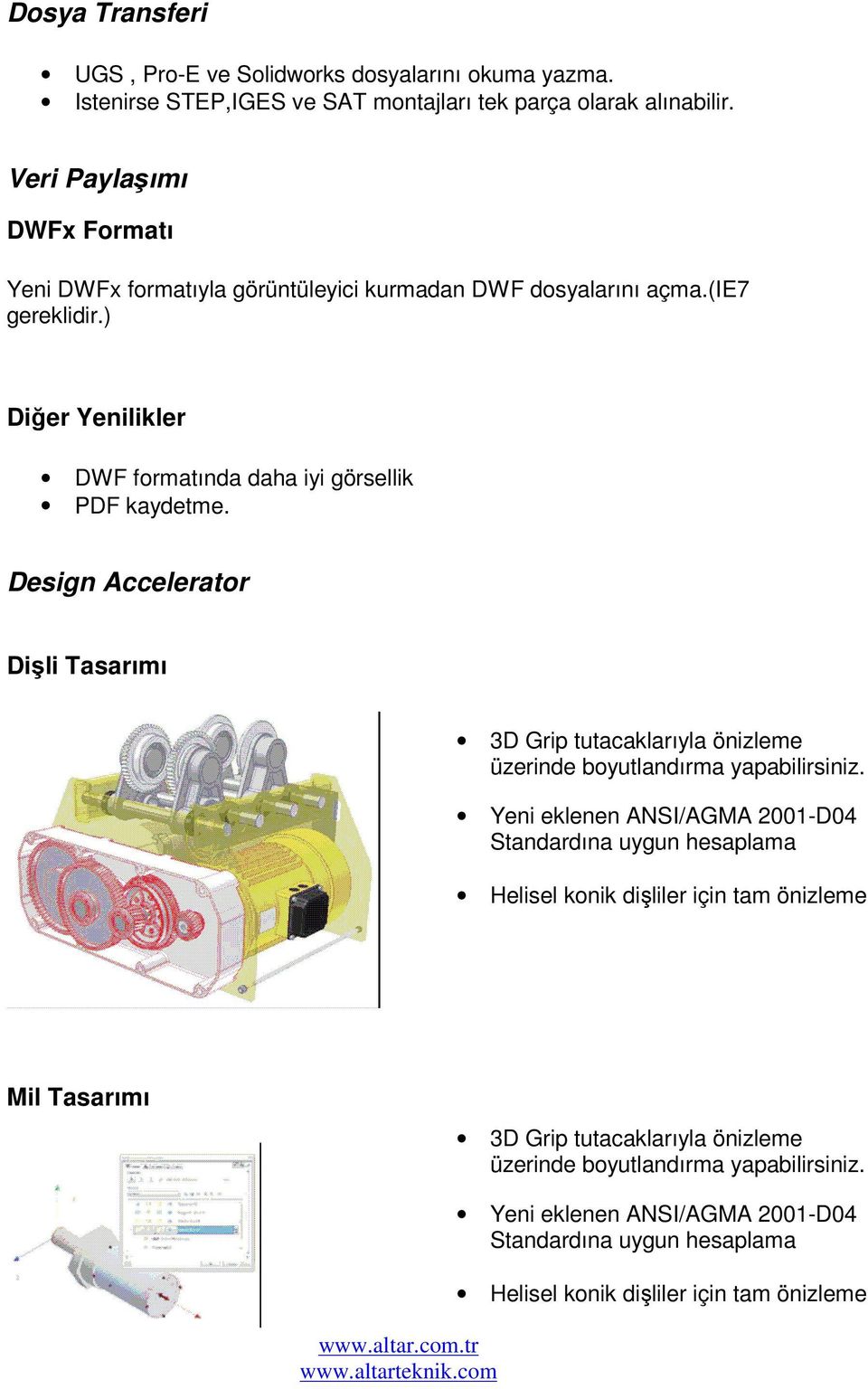 Design Accelerator Dişli Tasarımı 3D Grip tutacaklarıyla önizleme üzerinde boyutlandırma yapabilirsiniz.