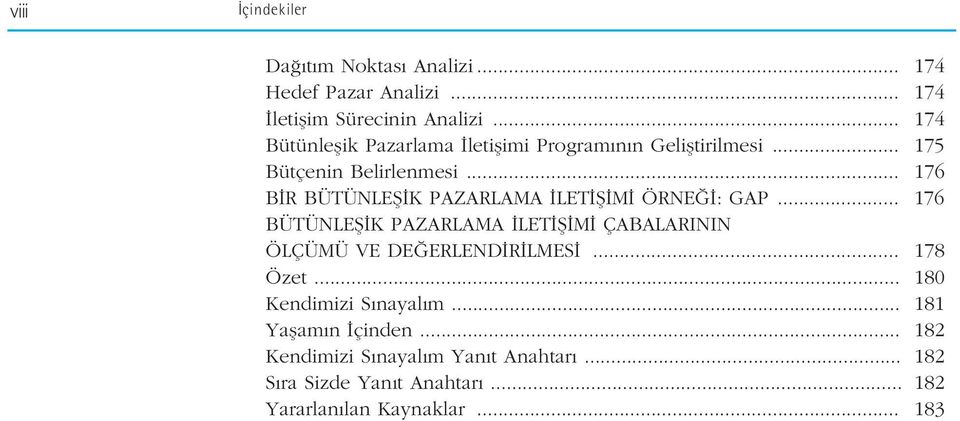 .. 176 B R BÜTÜNLEfi K PAZARLAMA LET fi M ÖRNE : GAP.