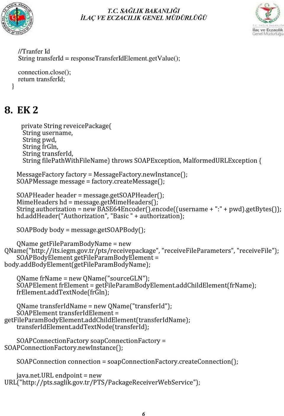 MessageFactory.newInstance(); SOAPMessage message = factory.createmessage(); SOAPHeader header = message.getsoapheader(); MimeHeaders hd = message.