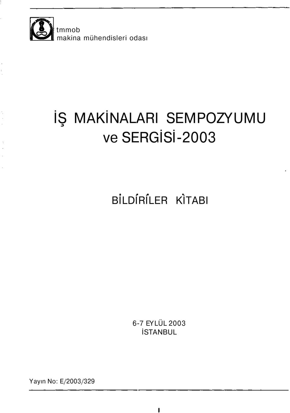 SERGİSİ-2003 BİLDİRİLER KİTABI