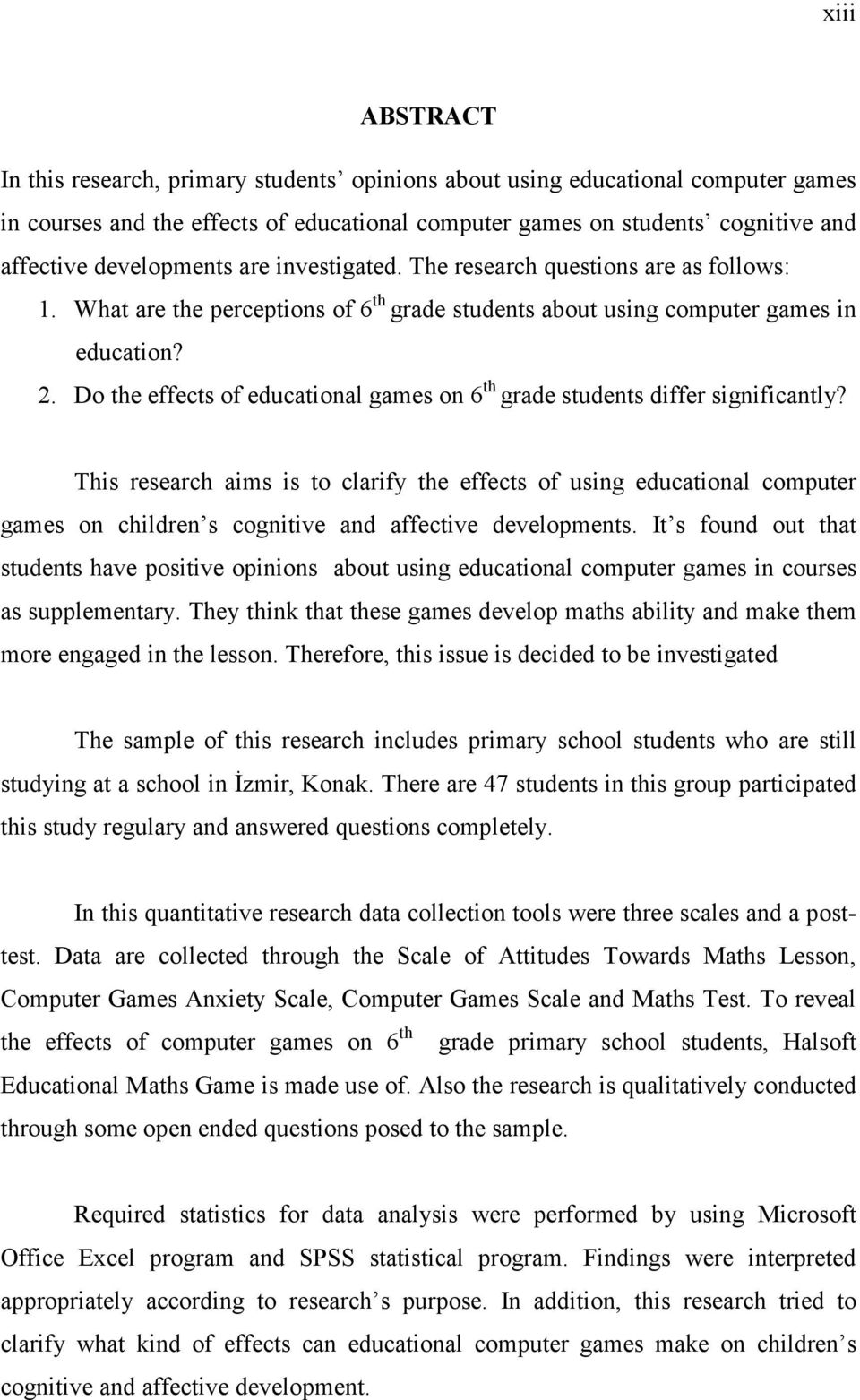 Do the effects of educational games on 6 th grade students differ significantly?