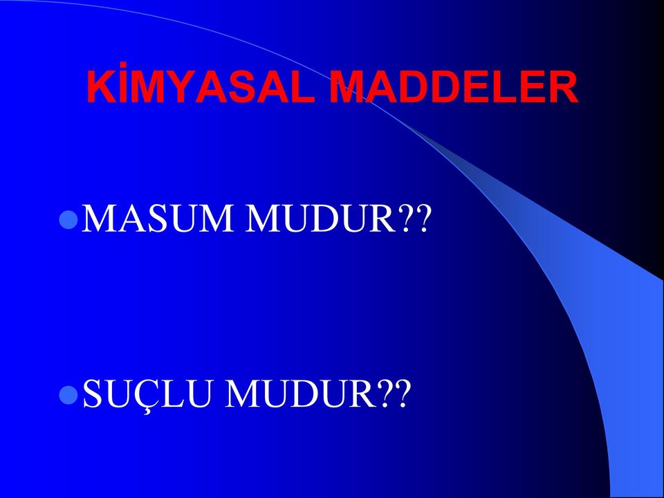 MASUM MUDUR?