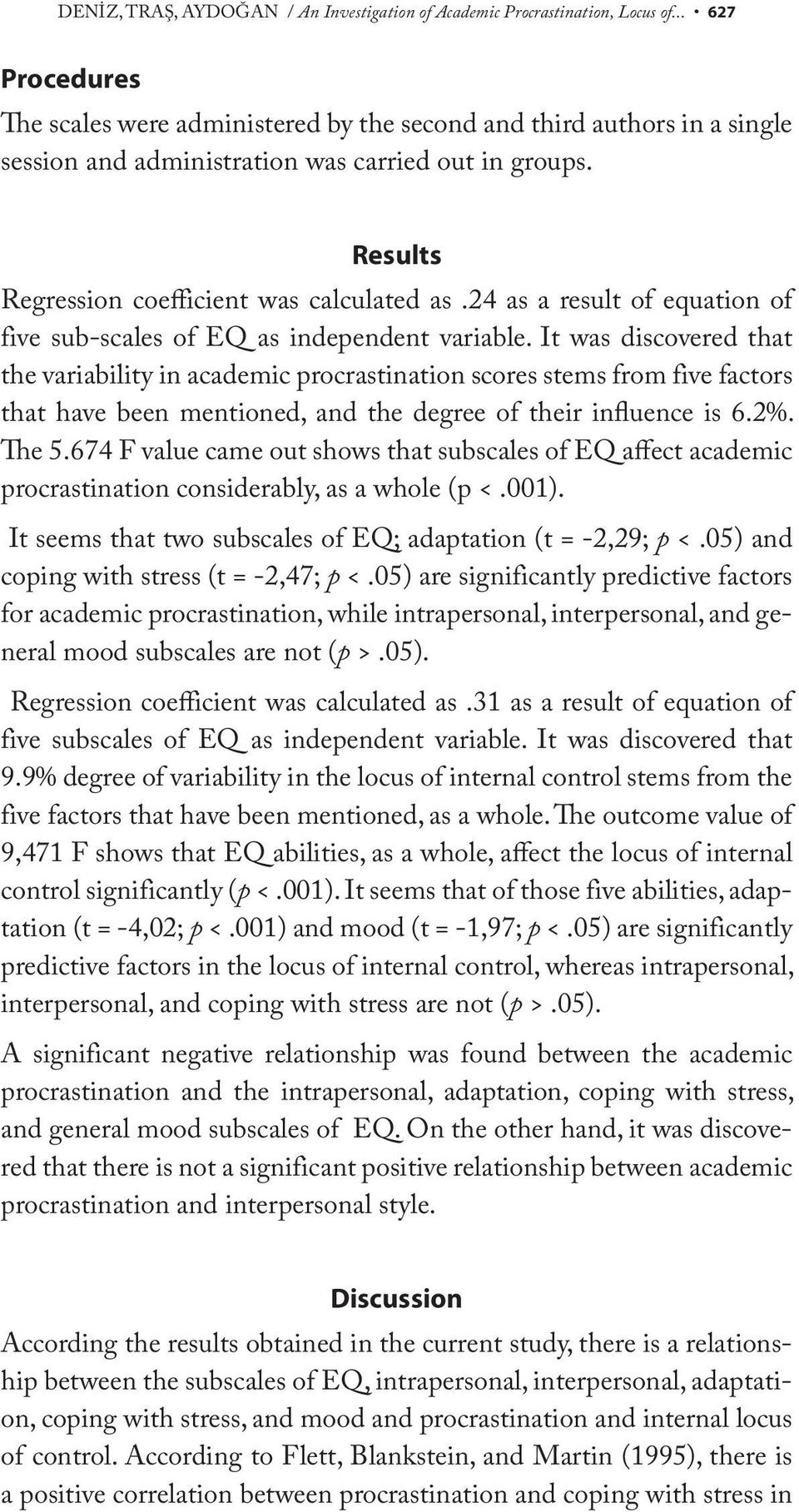 24 as a result of equation of five sub-scales of EQ as independent variable.