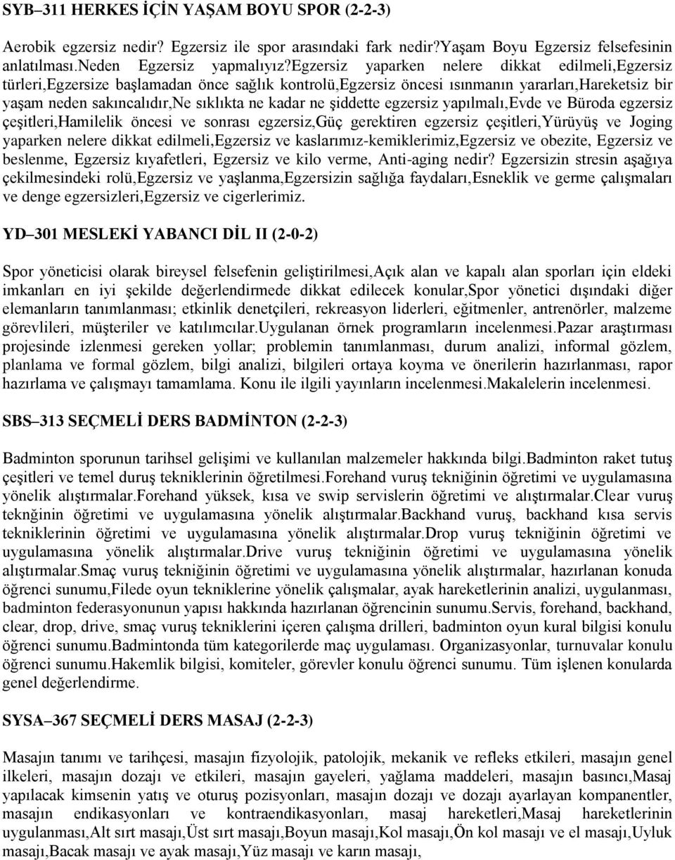 şiddette egzersiz yapılmalı,evde ve Büroda egzersiz çeşitleri,hamilelik öncesi ve sonrası egzersiz,güç gerektiren egzersiz çeşitleri,yürüyüş ve Joging yaparken nelere dikkat edilmeli,egzersiz ve