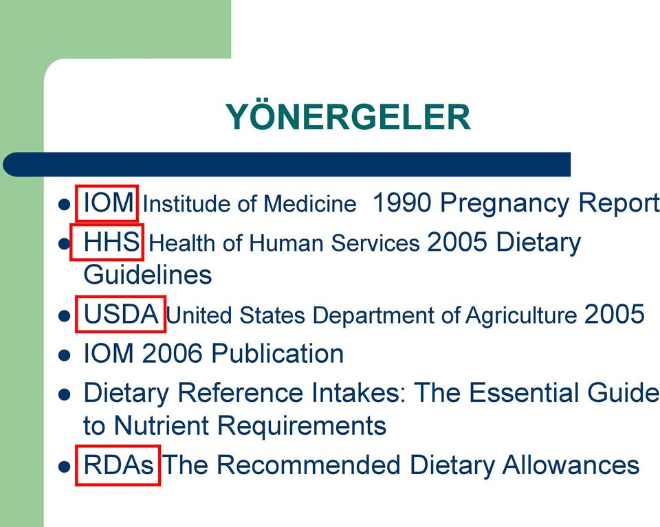 Agriculture 2005 IOM 2006 Publication Dietary Reference Intakes: The