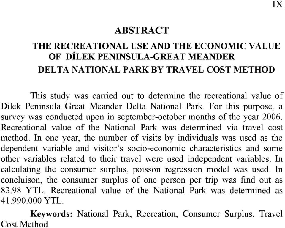 Recreational value of the National Park was determined via travel cost method.