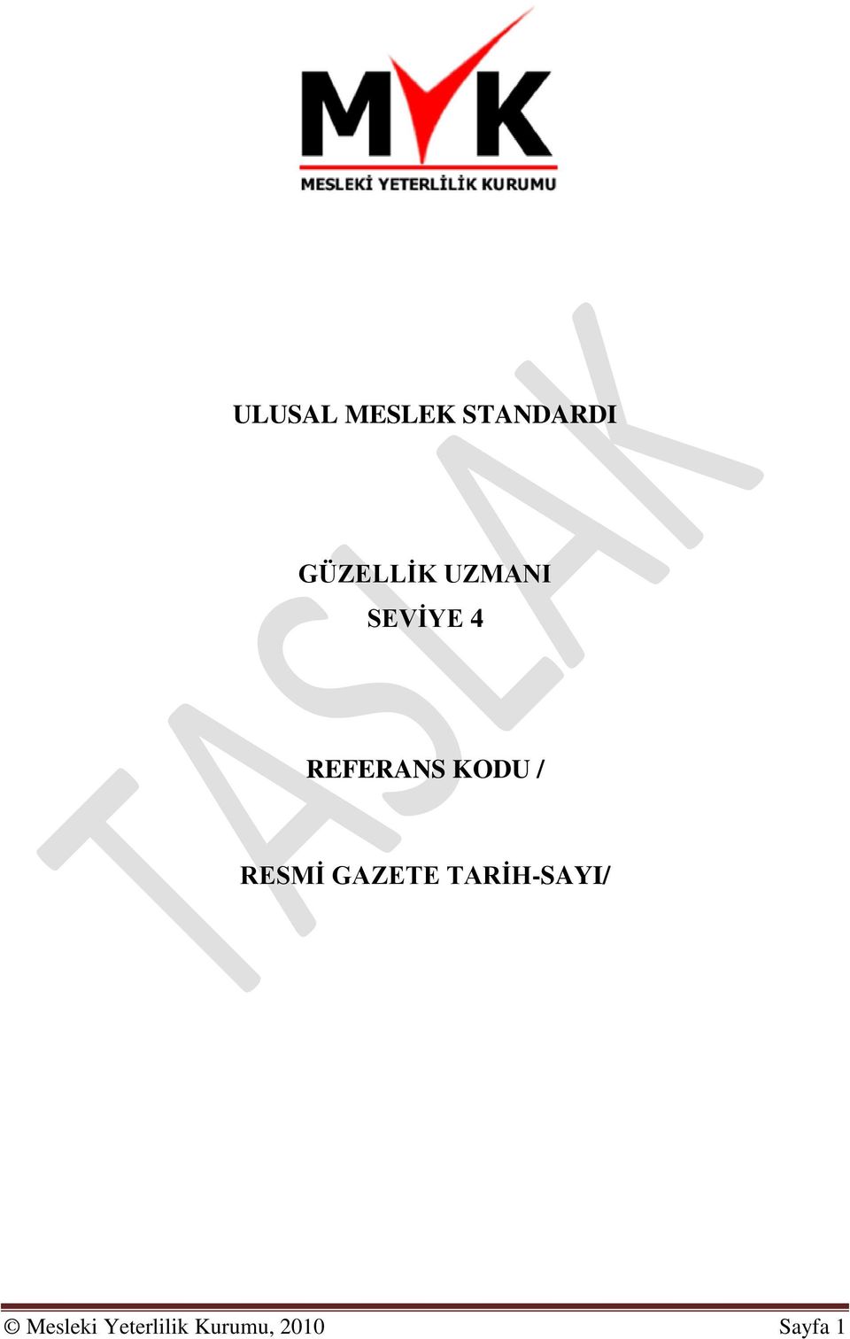 RESMİ GAZETE TARİH-SAYI/ Mesleki