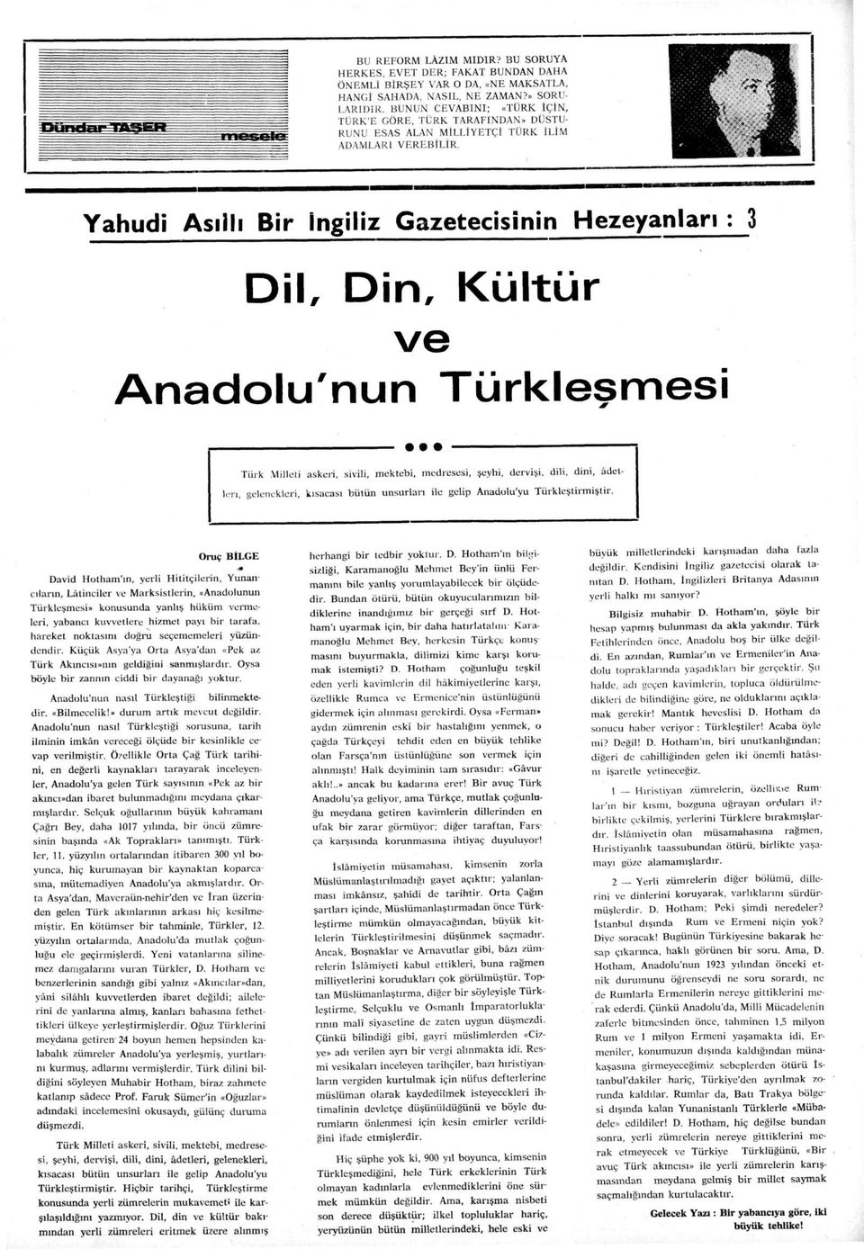 Yahudi Asıllı Bir İngiliz Gazetecisinin Hezeyanları : 3 Dil, Din, Kültür ve Anadolu'nun Türkleşmesi Türk Milleti askeri, sivili, mektebi, medresesi, şeyhi, dervişi, dili, dini, âdetleri, gelenekleri,