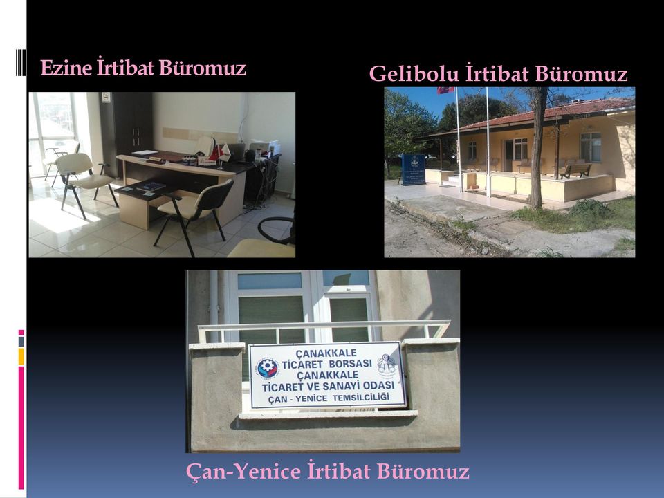 İrtibat Büromuz